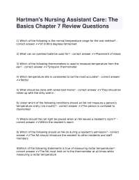 Hartman's Nursing Assistant Care: The Basics Chapter 7 Review Questions