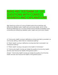 NURS 485 TESTBANK OF 195 QUESTIONS WITH CORRECT ANSWERS AND EXPLANATIONS