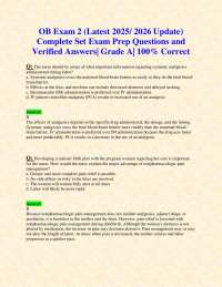 OB Exam 2 (Latest 2025/ 2026 Update) Complete Set Exam Prep Questions and Answers