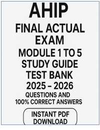 AHIP Final Exam 2025–2026 Study Guide | Modules 1–5 Test Bank with 100% Correct Answers