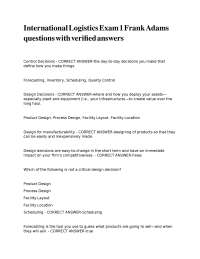 International Logistics Exam 1 Frank Adams questions with verified answers.