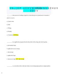 2025 OSI Exam 2 Questions and Answers 100% Pass ________ is the process of sending a sig