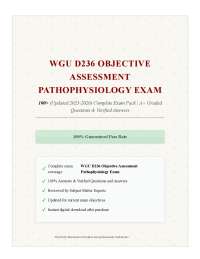 WGU D236 OBJECTIVE ASSESSMENT PATHOPHYSIOLOGY EXAM 100+ (Updated 2025-2026) Complete Exam