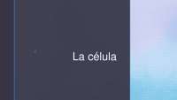 Biología Celular: Estructura y Función de la Célula