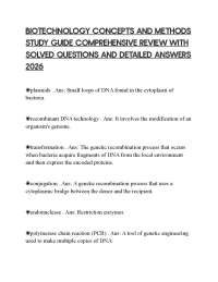 BIOTECHNOLOGY CONCEPTS AND METHODS STUDY GUIDE COMPREHENSIVE REVIEW WITH SOLVED QUESTIONS