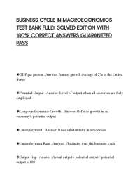 BUSINESS CYCLE IN MACROECONOMICS TEST BANK FULLY SOLVED EDITION WITH 100% CORRECT ANSWERS