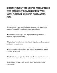 BIOTECHNOLOGY CONCEPTS AND METHODS TEST BANK FULLY SOLVED EDITION WITH 100% CORRECT ANSWER