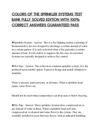 COLORS OF THE SPRINKLER SYSTEMS TEST BANK FULLY SOLVED EDITION WITH 100% CORRECT ANSWERS G