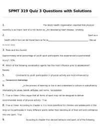 SPMT 319 Quiz 3 Questions with Solutions