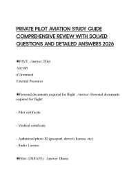 PRIVATE PILOT AVIATION STUDY GUIDE COMPREHENSIVE REVIEW WITH SOLVED QUESTIONS AND DETAILED