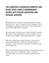 THE CHRISTIAN COUNSELOR'S MINISTRY AND ROLES STUDY GUIDE COMPREHENSIVE REVIEW WITH SOLVED