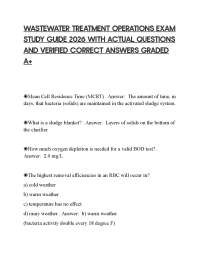 WASTEWATER TREATMENT OPERATIONS EXAM STUDY GUIDE 2026 WITH ACTUAL QUESTIONS AND VERIFIED C