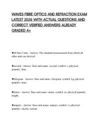 WAVES FIBRE OPTICS AND REFRACTION EXAM LATEST 2026 WITH ACTUAL QUESTIONS AND CORRECT VERIF