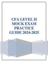 CFA Level II Mock Exam Practice Questions 2024-2025