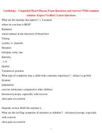 Cardiology - Congenital Heart Disease Exam Questions and Answers With complete solution–E