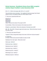 Dental Anatomy - Mandibular Molars Exam With complete solution–Expert Verified | Latest Q
