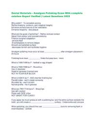 Dental Materials - Amalgam Polishing Exam With complete solution–Expert Verified | Latest