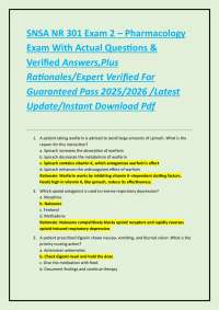 SNSA NR 301 Exam 2 – Pharmacology Exam With Actual Questions & Verified Answers,Plus Ratio