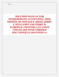 SOLUTION MANUAL FOR INTERMEDIATE ACCOUNTING, 18TH EDITION, BY DONALD E. KIESO, JERRY J.