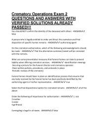 Crematory Operations Exam 2 QUESTIONS AND ANSWERS WITH VERIFIED SOLUTIONS ALREADY PASSED!
