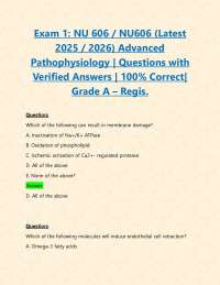 Exam 1: NU 606 / NU606 (Latest 2025 / 2026) Advanced Pathophysiology | Questions with Veri