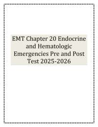 EMT Chapter 20 Endocrine and Hematologic Emergencies Pre and Post Test 2025-2026