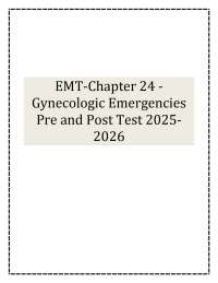 EMT-Chapter 24 - Gynecologic Emergencies Pre and Post Test 2025- 2026