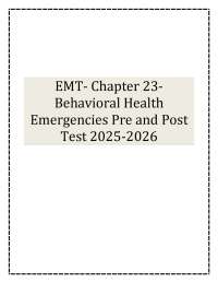 EMT- Chapter 23- Behavioral Health Emergencies Pre and Post Test 2025-2026