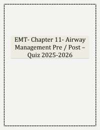 EMT- Chapter 11- Airway Management Pre / Post – Quiz 2025-2026