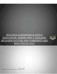 WGU D016 LEADERSHIP & ETHICS (EDUCATION- ADMIN) UNIT 2- BUILIDNG INCLUSIVE CULTURE AND COM
