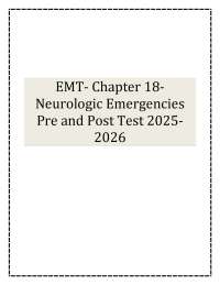 EMT- Chapter 18- Neurologic Emergencies Pre and Post Test 2025- 2026