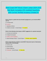 West Coast EMT Block 3 Exam Latest 2024 -2025 Test Bank Complete 250 Updated Questions wit