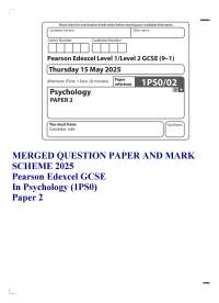 MERGED QUESTION PAPER AND MARK SCHEME 2025 Pearson Edexcel GCSEIn Psychology (1PS0/02)