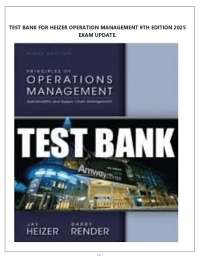 TEST BANK FOR HEIZER OPERATION MANAGEMENT 9TH EDITION 2025 EXAM UPDATE..pdf
