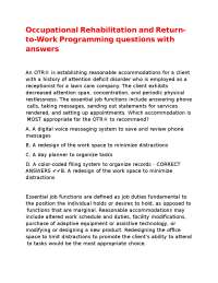 Occupational Rehabilitation and Return-to-Work Programming: Questions and Answers