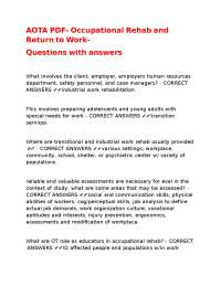 Occupational Rehabilitation and Return to Work: Questions and Answers