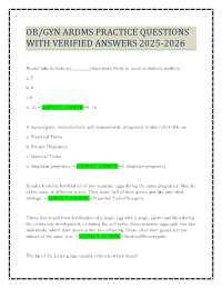 OB/GYN ARDMS Practice Questions with Verified Answers 2025-2026