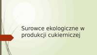 surowce ekologiczne w cukiernictwie