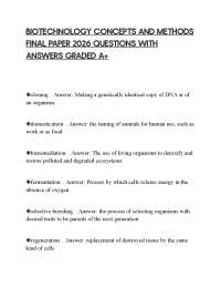 BIOTECHNOLOGY CONCEPTS AND METHODS FINAL PAPER 2026 QUESTIONS WITH ANSWERS GRADED A+