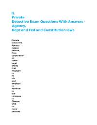 Private Detective Exam Questions: Agency, Department, Federal, and Constitutional Laws