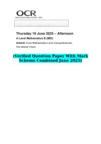 2025 OCR A Level Mathematics B (MEI) H640/03 Pure Mathematics and Comprehension