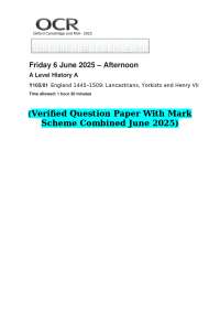 2025 OCR A Level History A Y105/01 England 1445–1509: Lancastrians, Yorkists and Henry VII