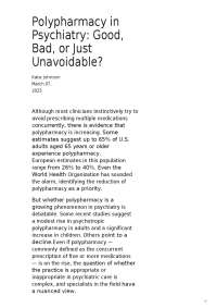 Polypharmacy in Psychiatry: Navigating the Complexities of Multiple Medications