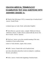 HSA3534 MEDICAL TERMINOLOGY EXAMINATION TEST 2026 QUESTIONS WITH ANSWERS GRADED A+