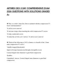 ARTHREX DEX 5 DAY COMPREHENSIVE EXAM 2026 QUESTIONS WITH SOLUTIONS GRADED A+