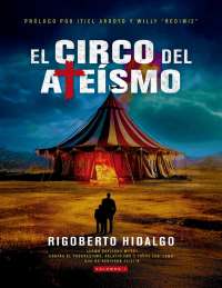 el circo del ateismo