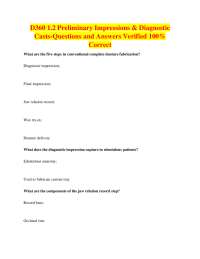 D360 1.2 Preliminary Impressions & Diagnostic Casts-Questions and Answers Verified 100% Co
