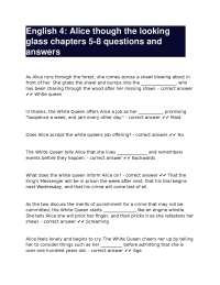 Alice Through the Looking Glass: Chapters 5-8 - Q&A for Students