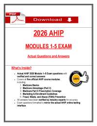 AHIP Exam Questions and Answers 2026: Modules 1-5