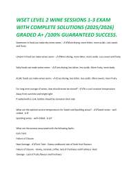 WSET LEVEL 2 WINE SESSIONS 1-3 EXAM WITH COMPLETE SOLUTIONS (2025/2026) GRADED A+ /100% GU